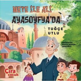 Mete ile Ali Ayasofya'da - Tuğçe Utlu