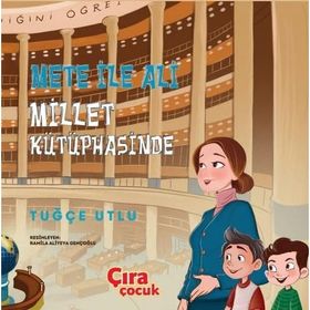 Mete ile Ali Millet Kütüphanesinde - Tuğçe Utlu