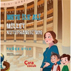 Mete ile Ali Millet Kütüphanesinde - Tuğçe Utlu