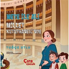 Mete ile Ali Millet Kütüphanesinde - Tuğçe Utlu