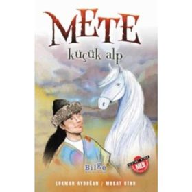 Mete - Küçük Alp - Lokman Aydoğan Murat Utku