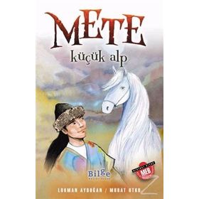 Mete - Küçük Alp - Lokman Aydoğan Murat Utku
