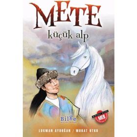 Mete - Küçük Alp - Lokman Aydoğan Murat Utku