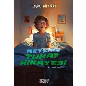 Mete'nin Tuhaf Hikayesi - Emre Aktürk