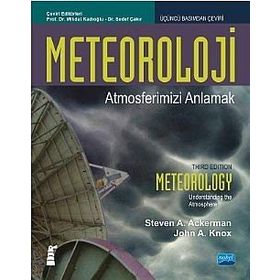 Meteoroloji - Atmosferimizi Anlamak - John A. Knox,Steven Ackerman