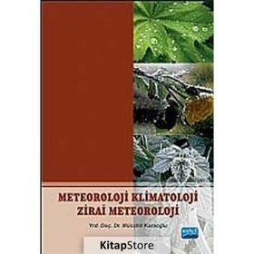 METEOROLOJI KLIMATOLOJI ZIRAI METEOROLOJI - MÜCAHIT KARAOĞLU
