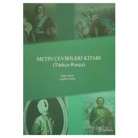 Metin Çevirileri Kitabı Türkçe - Rusça - Çiğdem Dadak Bahar Demir