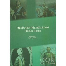 Metin Çevirileri Kitabı Türkçe - Rusça - Çiğdem Dadak Bahar Demir