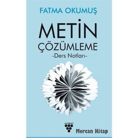 Metin Çözümleme - Fatma Okumuş