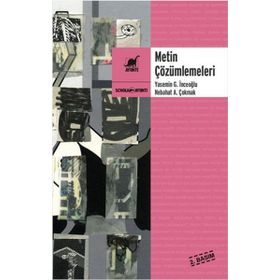 METIN ÇÖZÜMLEMELERİ - YASEMIN G. İNCEOĞLU;NEBAHAT A. ÇOMAK