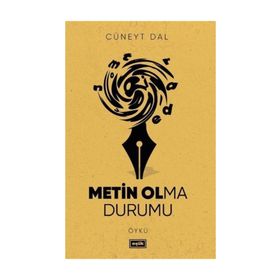 Metin Olma Durumu - Cüneyt Dal
