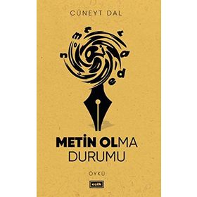 Metin Olma Durumu - Cüneyt Dal
