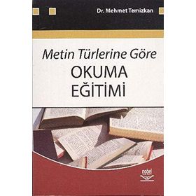 METIN TÜRLERİNE GÖRE OKUMA EĞİTİMİ - MEHMET TEMIZKAN