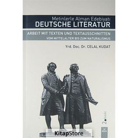 METINLERLE ALMAN EDEBİYATI DEUTSCHE LITERATUR - CELAL KUDAT