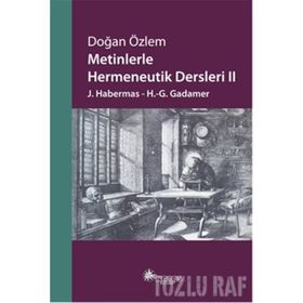 Metinlerle Hermeneutik Dersleri 2