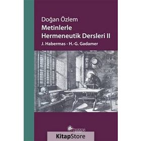 METINLERLE HERMENEUTIK DERSLERI II - DOĞAN ÖZLEM