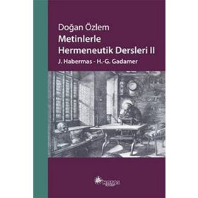 METINLERLE HERMENEUTIK DERSLERI II - DOĞAN ÖZLEM