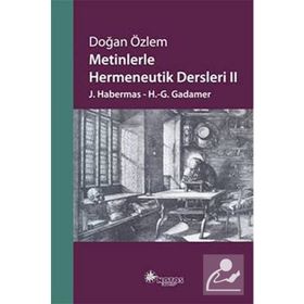 METINLERLE HERMENEUTIK DERSLERI II - DOĞAN ÖZLEM