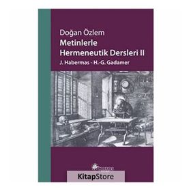 METINLERLE HERMENEUTIK DERSLERI II - DOĞAN ÖZLEM