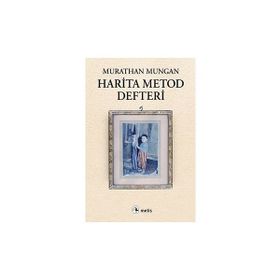 Metis Yayınları Harita Metod Defteri - Murathan Mungan