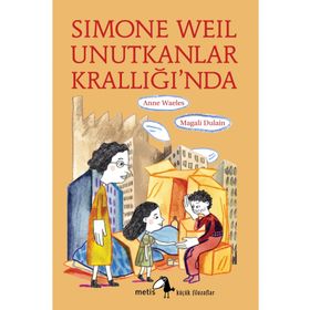 Metis Yayınları Simone Weil Unutkanlar Krallığı’nda