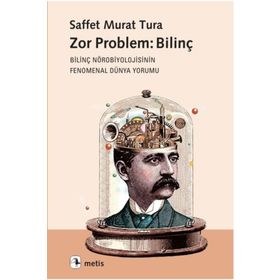 Metis Yayınları - Zor Problem: Bilinç