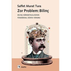 Metis Yayınları - Zor Problem: Bilinç