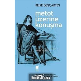 METOT ÜZERİNE KONUŞMA - RENE DESCARTES
