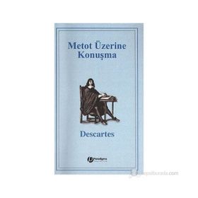 METOT ÜZERİNE KONUŞMA - RENE DESCARTES
