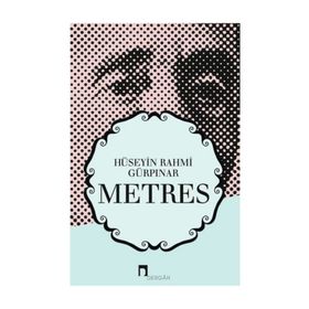 METRES - HÜSEYİN RAHMI GÜRPINAR