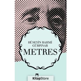 METRES - HÜSEYİN RAHMI GÜRPINAR