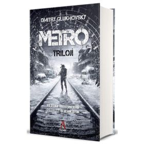 Metro Triloji - Dmitry Glukhovsky