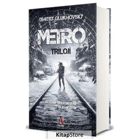 Metro Triloji - Dmitry Glukhovsky