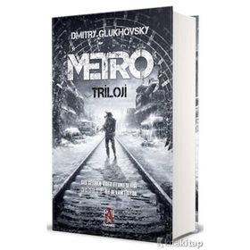 Metro Triloji - Dmitry Glukhovsky