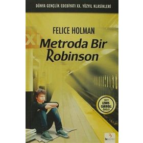 Metroda Bir Robinson - Felice Holman