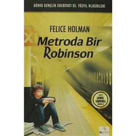Metroda Bir Robinson - Felice Holman
