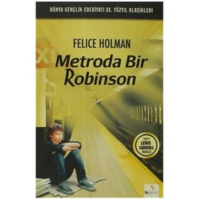 Metroda Bir Robinson - Felice Holman