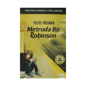 Metroda Bir Robinson - Felice Holman