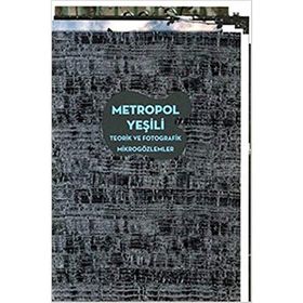 Metropol Yeşili - Ali Taptık Uğur Tanyeli