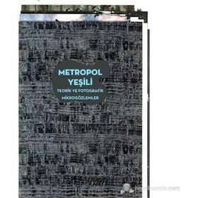 Metropol Yeşili - Ali Taptık Uğur Tanyeli