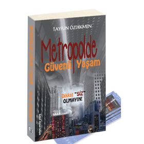 Metropolde Güvenli Yaşam - Tayfun Özdikmen