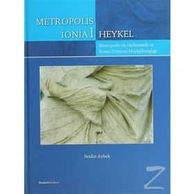 Metropolis: An Archaeological Guide - Serdar Aybek