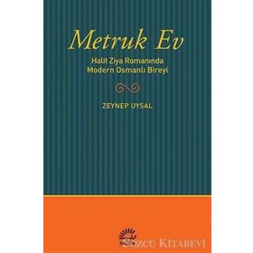 Metruk Ev - Zeynep Uysal