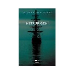 Metruk Gemi - William Hope Hodgson