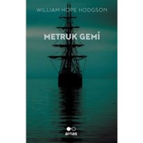 Metruk Gemi - William Hope Hodgson
