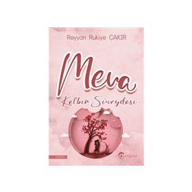 Meva Kalbin Süveydası - Reyyan Rukiye Çakır