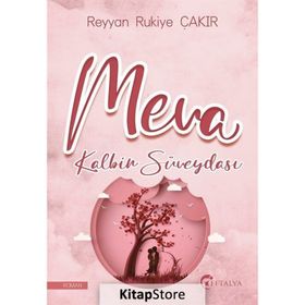 Meva Kalbin Süveydası - Reyyan Rukiye Çakır