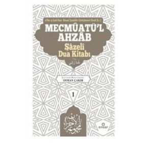 Mevcmuatül Ahzab Şazeli Dua Kitabı 1 Ahmed Ziyauddin