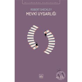 Mevki Uygarlığı - Robert Sheckley