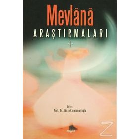 Mevlana Araştırmaları 1 - Adnan Karaismailoğlu